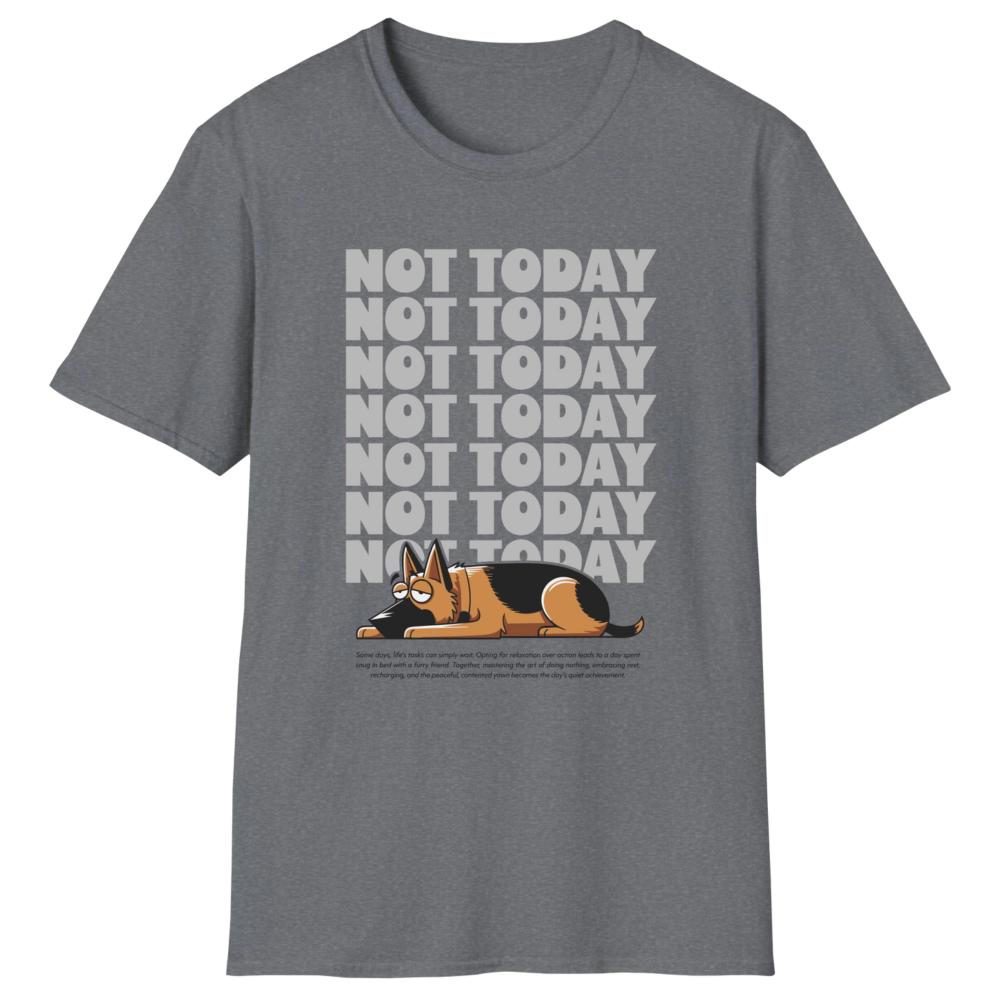 flatlay-german_shepherd-not_today-t_shirt-graphite_heather